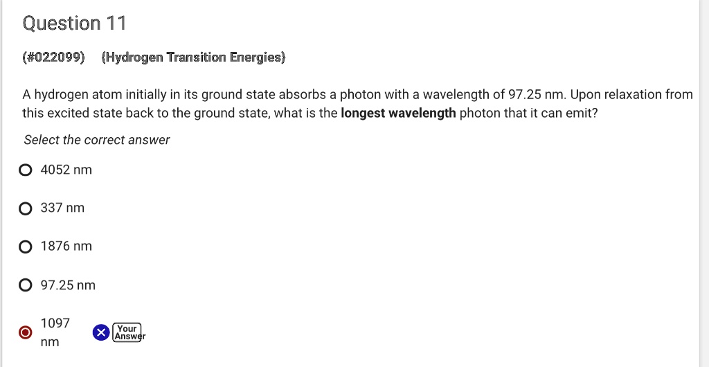 Solved Question 11 022099 Hydrogen Transition Energies A Hydrogen