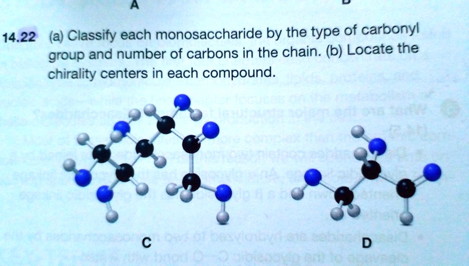 SOLVED: 14.22 (a) Classify Each Monosaccharide By The Type Of Carbonyl ...