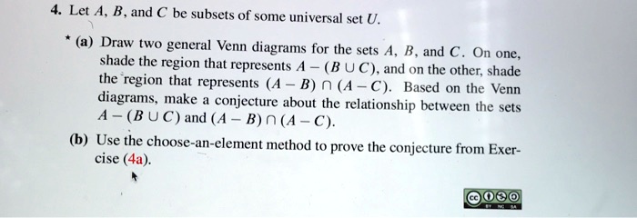 SOLVED:Let A. B_ And € Be Subsets Of Some Universal Set U. (a) Draw Two ...