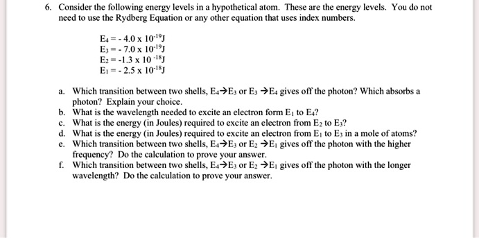 SOLVED:Consider the following energy levels in hypothetical atom