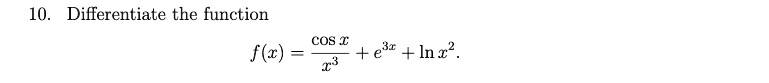 10 differentiate the function cos fc esr lnz 72383