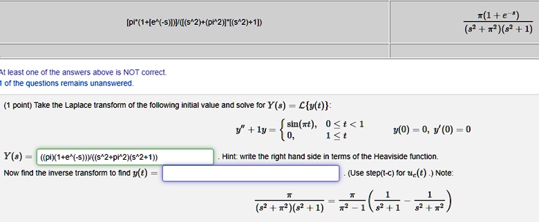 Solved 1 E Pi 1 E S J S 2 Pl 2 S 2 1 2 1 Least One Of The Answers Above Not Comrect Of The Questions Remains Unanswered Point Take The Laplace Transtorm Of The Followng Initial Value And