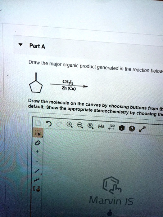 Solved Part A Draw The Major Organic Product Generated In The Reaction Belov Cuh Zn Cu Draw