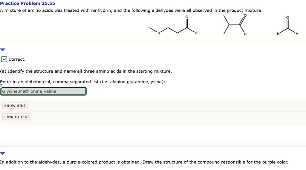 Practice Problem 25.55 A mixture of amino acids was treated with