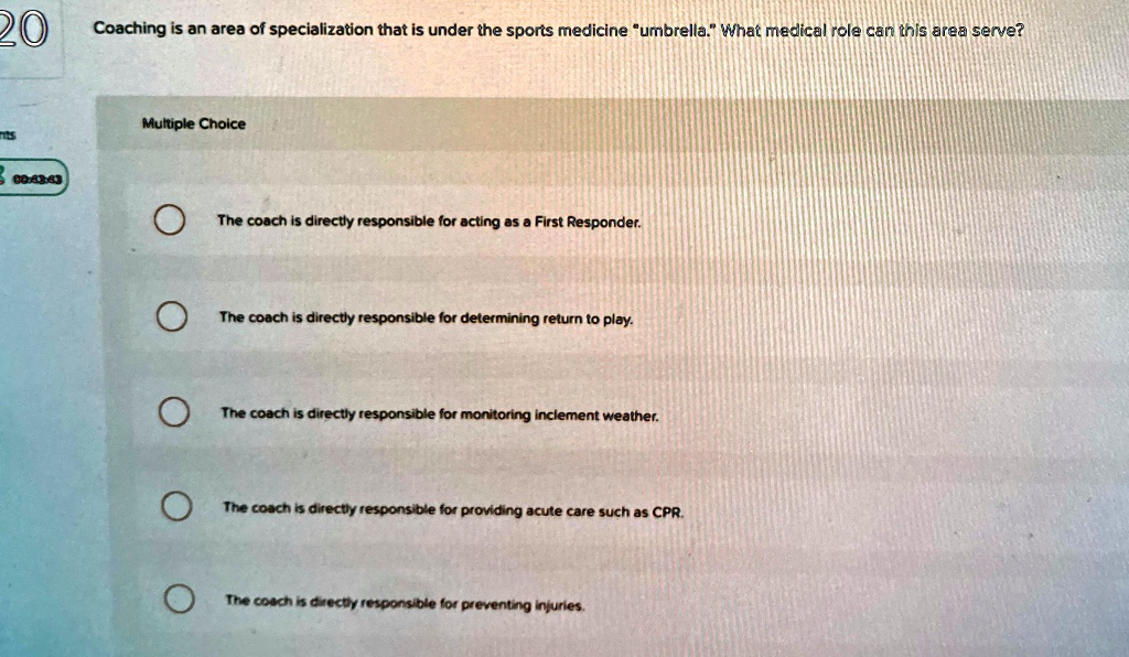 coaching is an area of specialization that is under the sports medicine umbrella what medical role can this area serve multiple choice the coach is directly responsible for acting as a first 77653