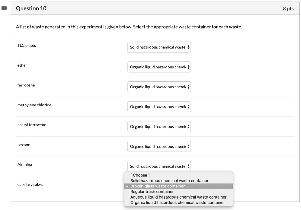 SOLVED Question 10 8 pts A list of waste generated in this experiment