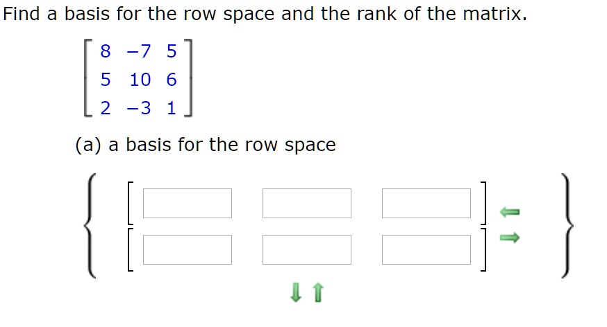 SOLVED Find a basis for the row space and the rank of the matrix