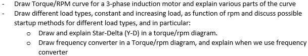 SOLVED: Draw Torque/RPM curve for a 3-phase induction motor and explain ...