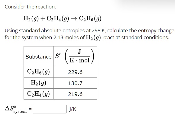 SOLVED Consider the reaction H 2 g C 2 H 4 g C 2 H 6 g