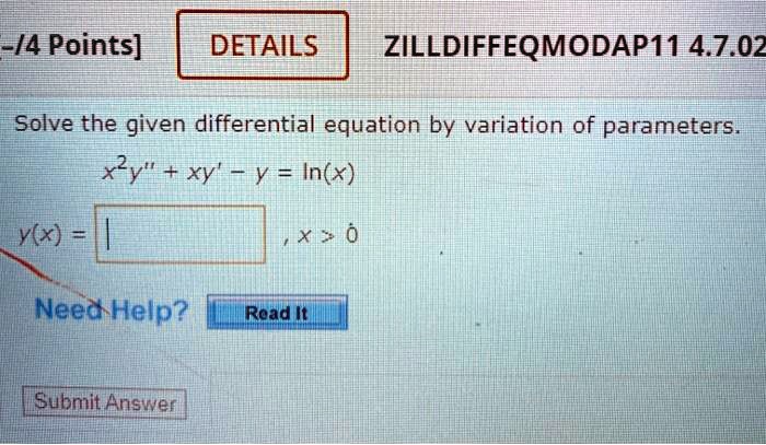 SOLVED: DETAILS ZILL DIFF EQ MOD API II 4.7.02 Solve The Given ...