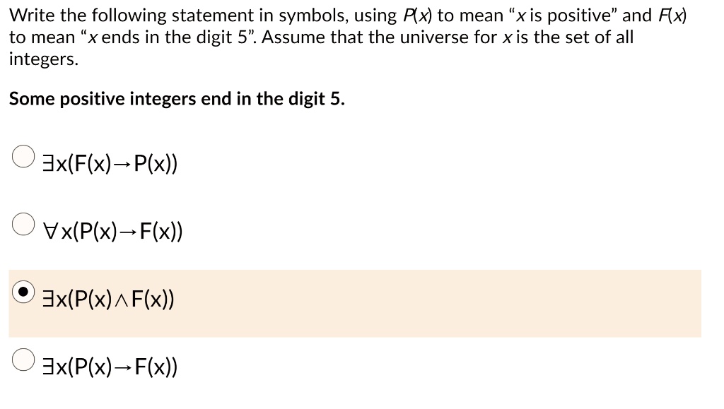 SOLVED: Write the following statement in symbols, using Ax to mean 