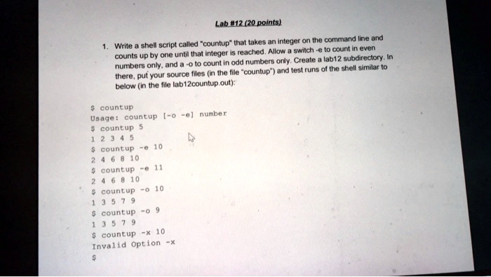 SOLVED: Lab #12 (20 points) 1. Write a shell script called countup that ...