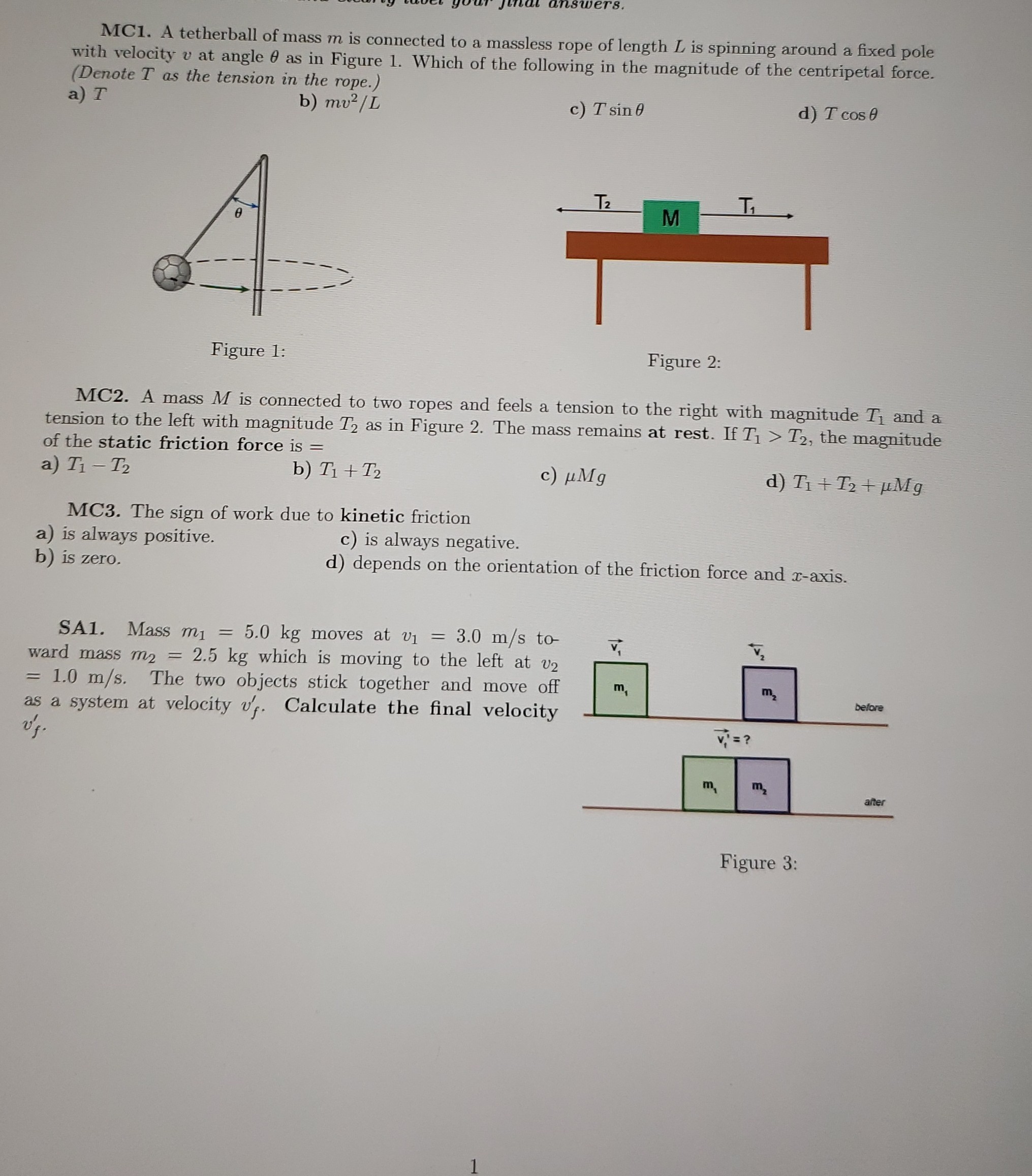 SOLVED MC1. A tetherball of mass m is connected to a massless rope of