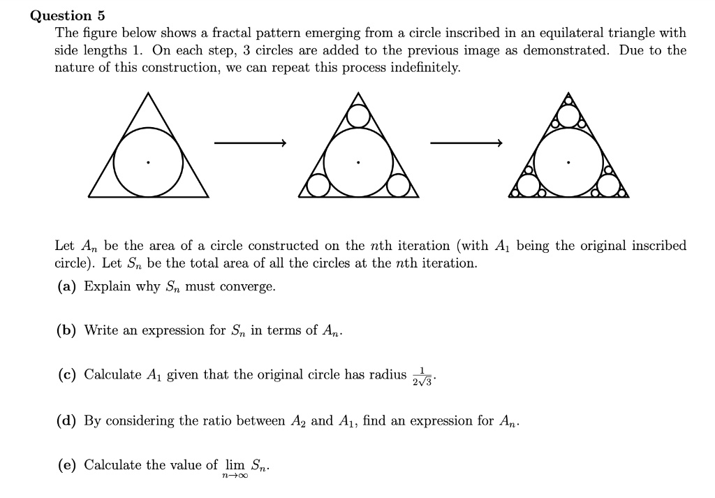 Question The figure below shows a fractal pattern emerging from a ...