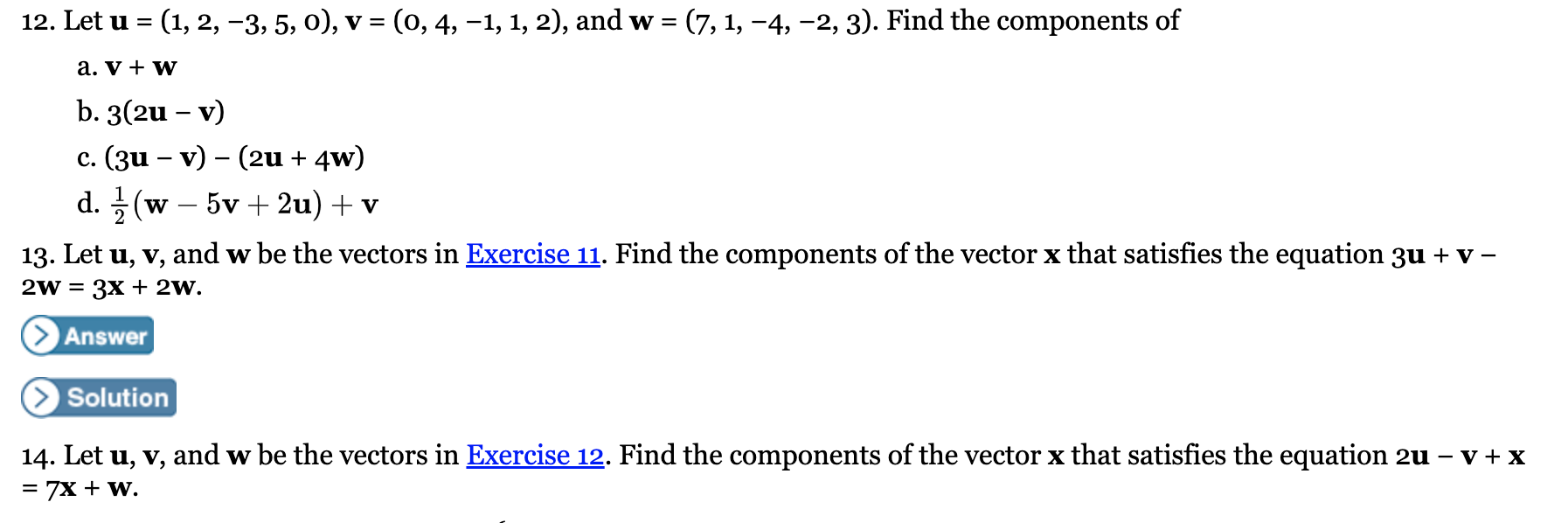SOLVED: 12. Let 𝐮=(1,2,-3,5,0), 𝐯=(0,4,-1,1,2), and 𝐰=(7,1,-4,-2,3 ...