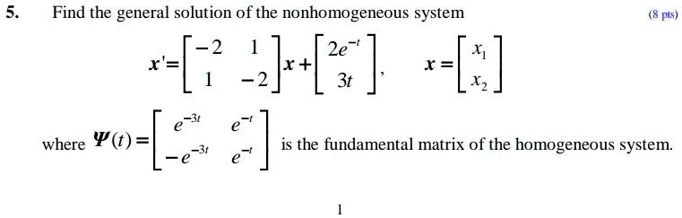 find the general solution of the nonhomogeneous system 2e 3t pls where ...