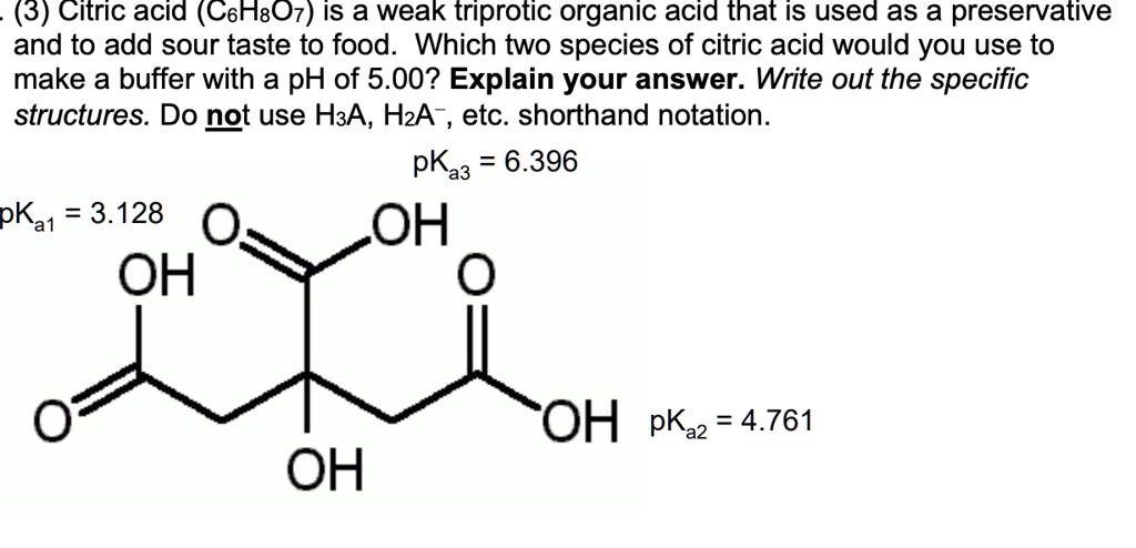 Solved Citric Acid C6h8o7 Is A Weak Triprotic Organic Acid That Is Used As A Preservative And 7702