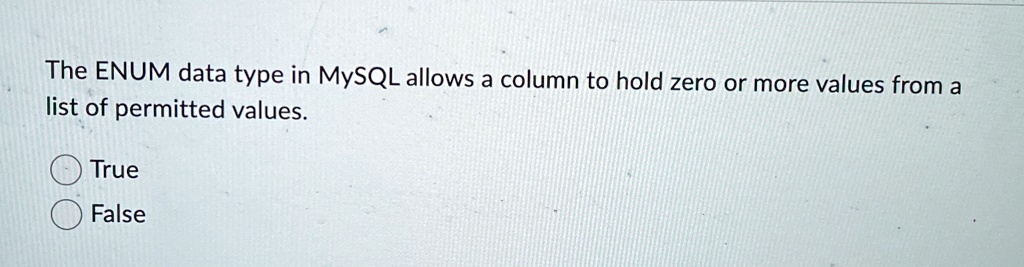 the enum data type in mysql allows a column to hold zero or more values ...