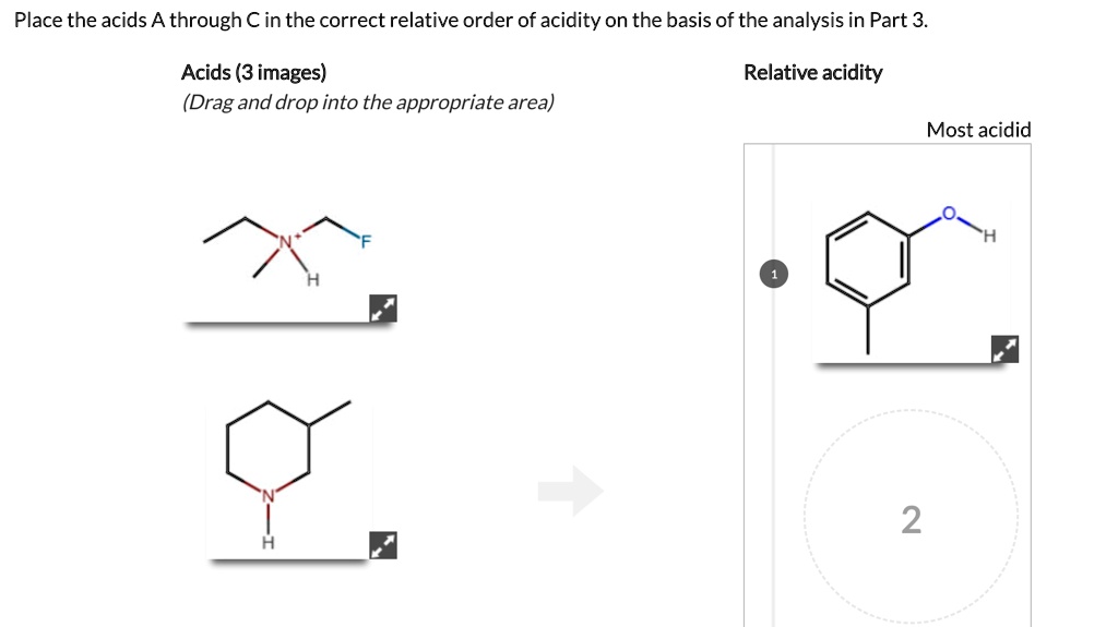 SOLVED Texts Place the acids A through C in the correct relative