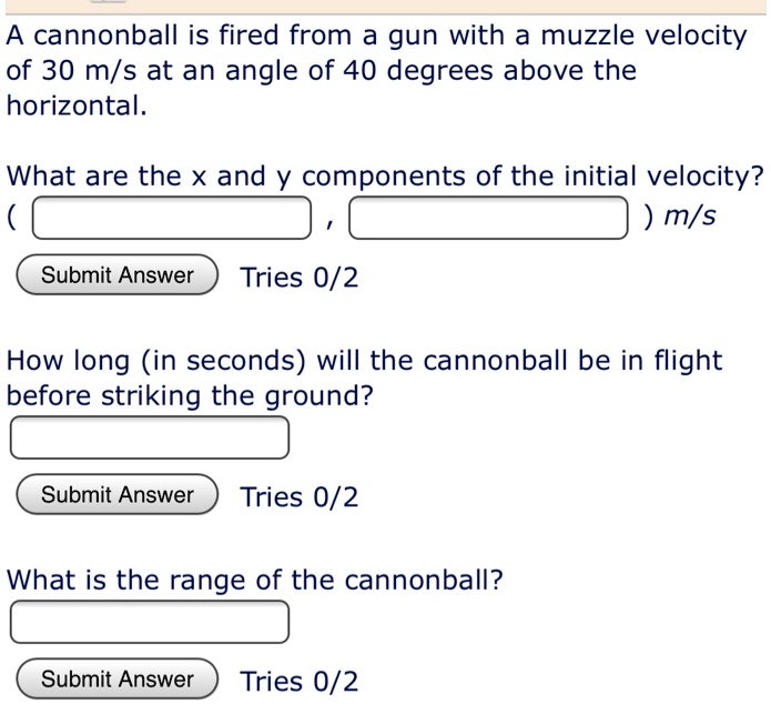 SOLVED A cannonball is fired from gun with muzzle velocity of 30 m/s
