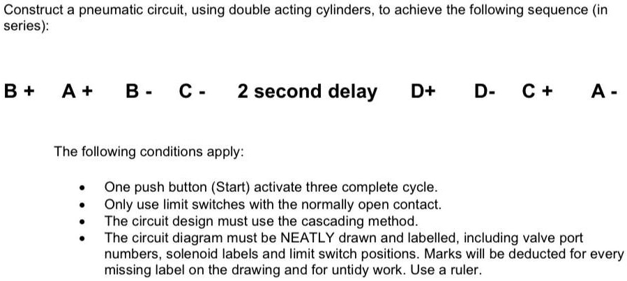 SOLVED: Construct a pneumatic circuit, using double-acting cylinders ...