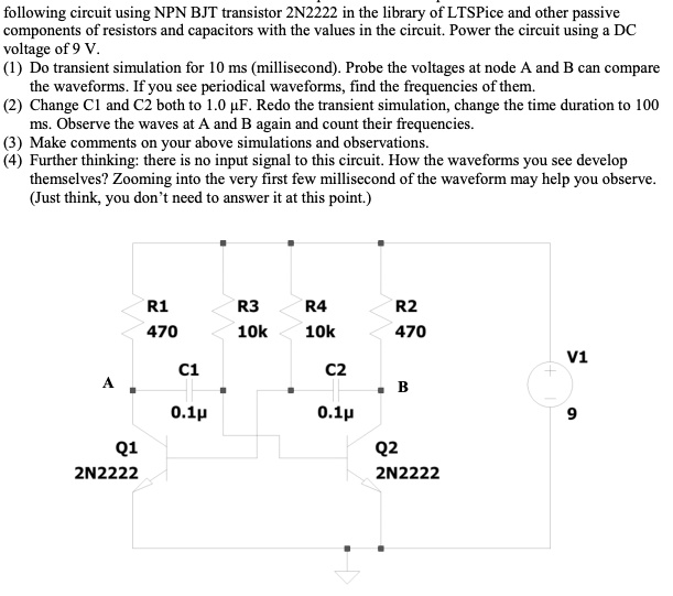 SOLVED: Using LTSpice Program, Construct The Following Circuit Using ...