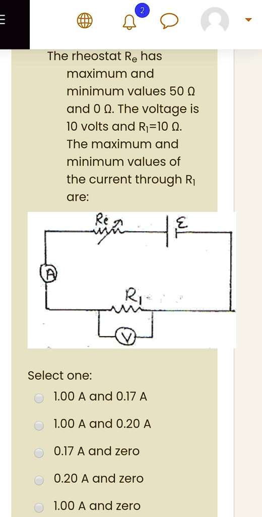 SOLVED The rheostat Re has maximum and minimum values 50 Q and 0 Q