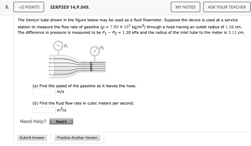 SOLVED The Venturi tube shown in the figure below may be used as a