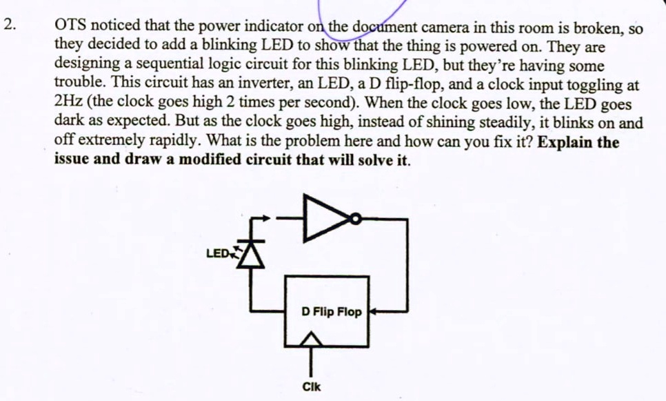 SOLVED: 2. OTS noticed that the power indicator on the document camera ...