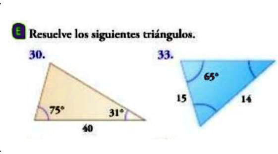 Solved Hola Ayuda Por Favor Aplicando La Ley De Senos Resuclvc Los Siguicntcs Triangulos 30 33 65 75 31 40