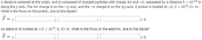 Dipole is centered at the origin and is composed of charged...