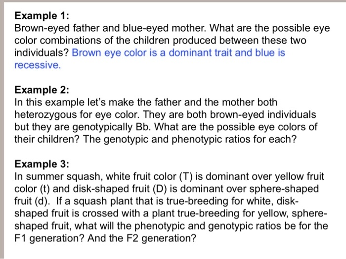 SOLVED: Example 1: Brown-eyed Father And Blue-eyed Mother: What Are The ...