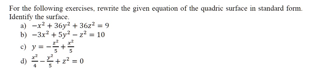 for-the-following-exercises-rewrite-the-given-equation-of-the-quadric