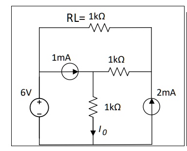 RL = 1k?
1mA
1k?
6V
1k?
I0
2mA