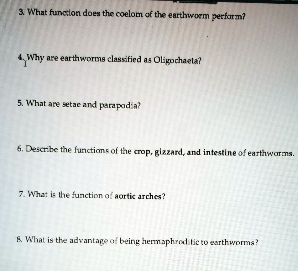 SOLVED 3. What function does the coelom of the earthworm perform