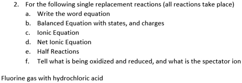 Solved For The Following Single Replacement Reactions All Reactions Take Place Write The Word 1182