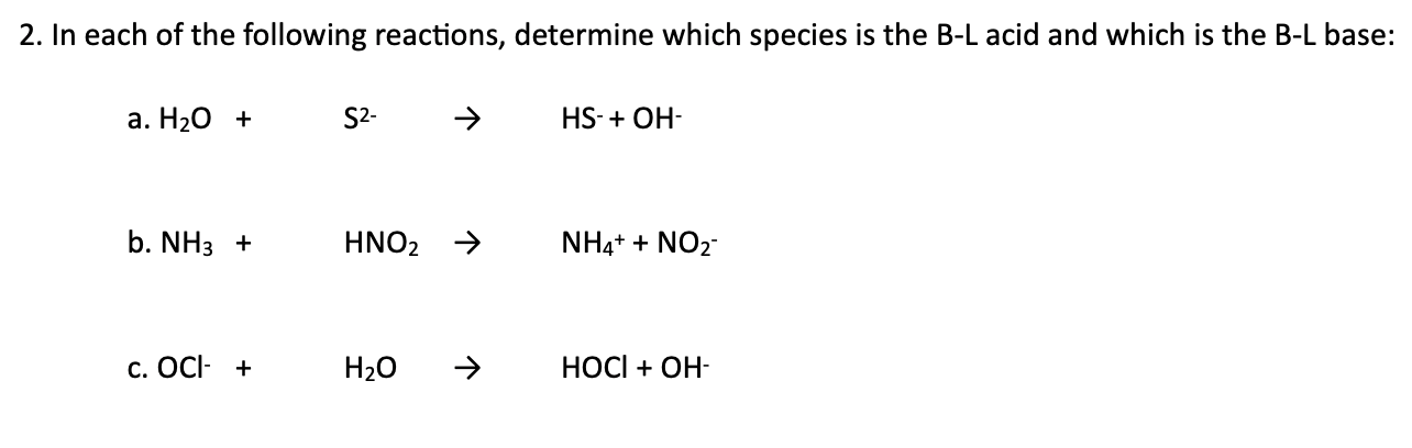 SOLVED: 2. In each of the following reactions, determine which species ...