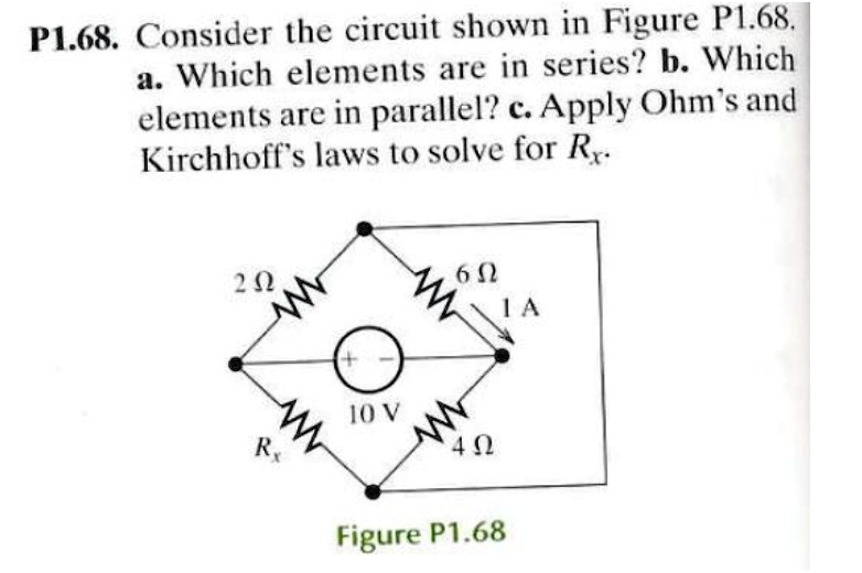 SOLVED: Please Solve This, But Switch The 4 Ohm And Rx Resistors. P1.68 ...