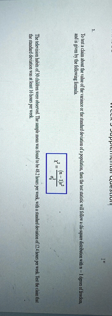 to test a claim about the value of the variance or the standard deviation of a population then the test statistic will follow a chi square distribution with n 1 dgrees of freedom and is give 84103