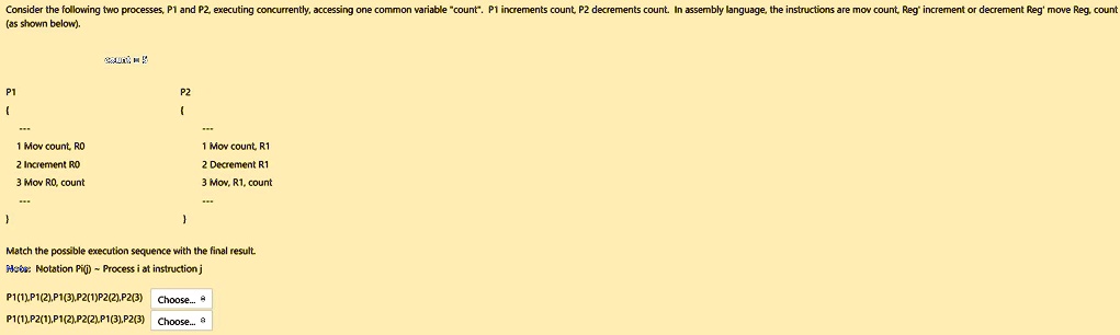 VIDEO solution: Consider the following two processes, P1 and P2 ...