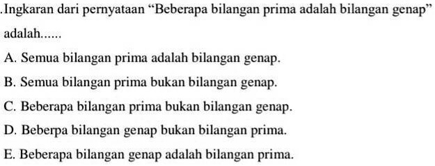 SOLVED: Jawaban Nya Yang Mana Ka? 'Ingkaran Dari Pernyataan Beberapa ...