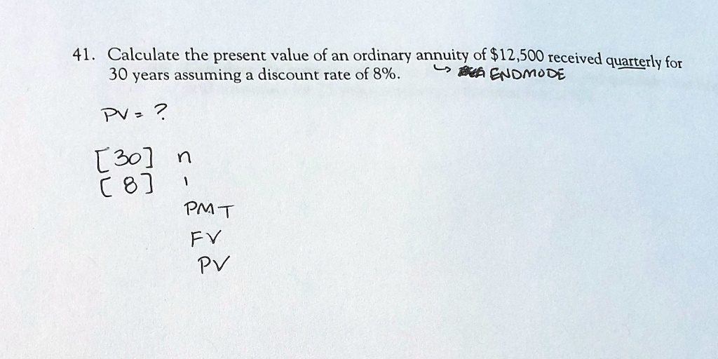 SOLVED Calculate the present value of an ordinary annuity for 12,500
