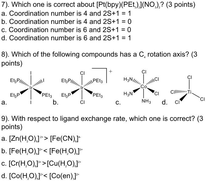 SOLVED 7) Which one is correct about [Pt(bpy)(PEt)J(NO2) ? (3 points