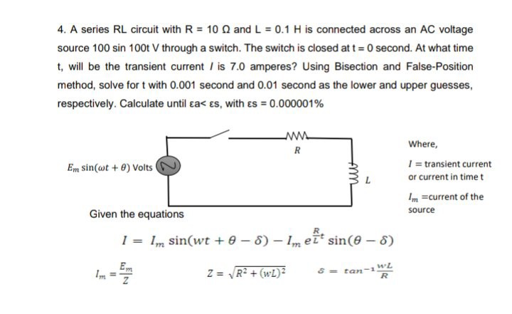 SOLVED: 4. A series RL circuit with R=10 Ω and L=0.1 H is connected ...