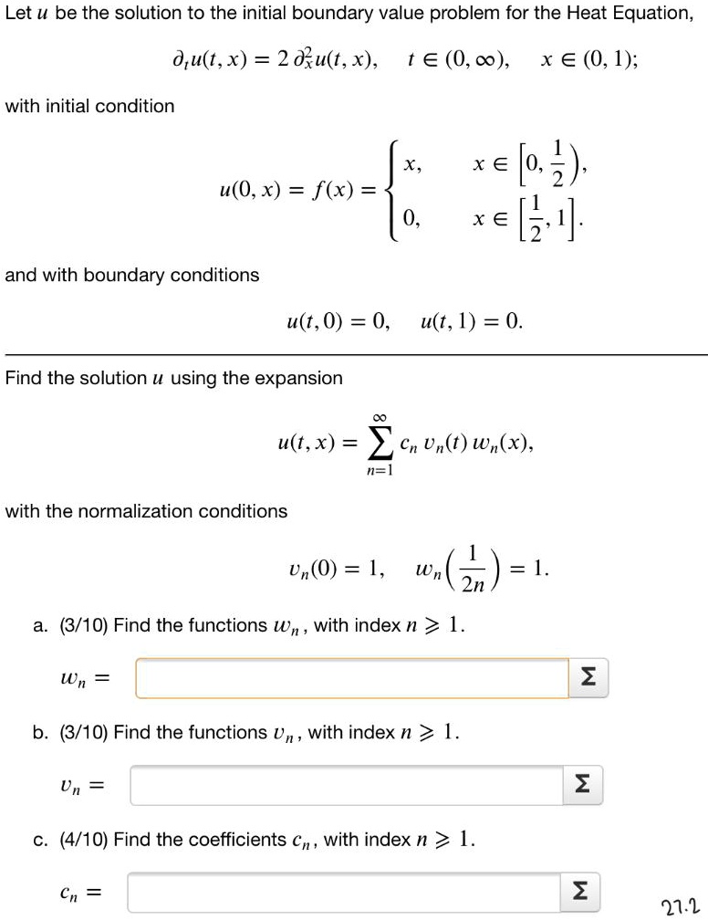 Solved Let U Be The Solution To The Initial Boundary Value Problem For The Heat Equation D U T X 2du T X T E O 0 X A 1 With Initial Condition X X A 0 3 X