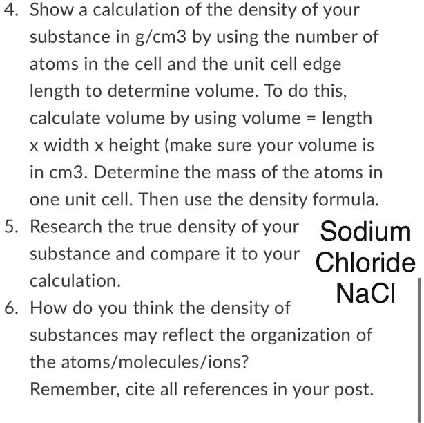 SOLVED 4_ Show a calculation of the density of your substance in g/cm3