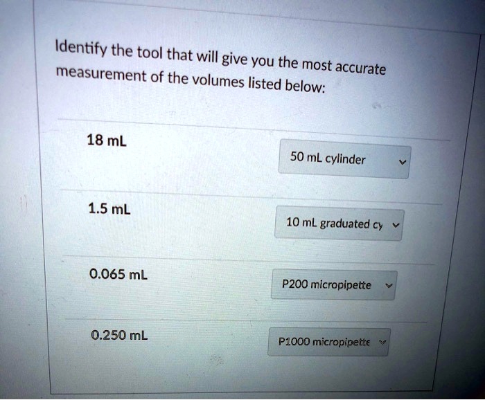 SOLVED: Identify the tool that will give you the most accurate ...