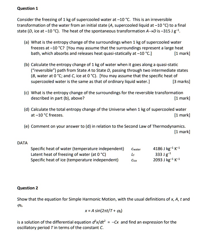 SOLVED:Question Consider The Freezing Of 1 Kg Of Supercooled Water At ...