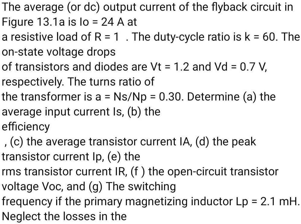 SOLVED The average (or dc) output current of the flyback circuit in