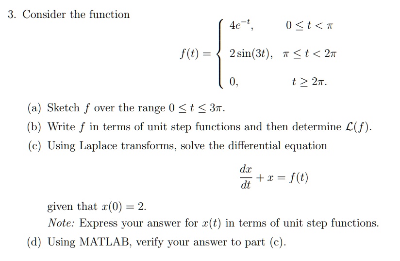3 consider the function 0 t t ft 2 sin3t t t 2t 0 t 2 2t sketch f over ...